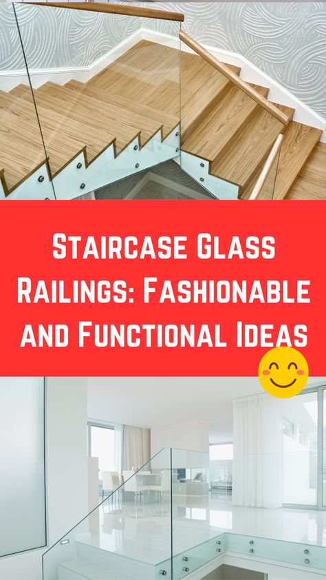 Staircase Glass Railings: Fashionable and Functional Ideas Staircase Design Glass Railings, Stairs Glass Railing Design, Glass Staircase Ideas, Staircase Glass Railing, Glass Bannister, Stairs Floating, Glass Steps, Staircase Glass, Indoor Stair Railing