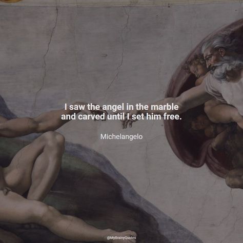 Michelangelo Aesthetic, Michelangelo Quotes, Art Captions, Depp Quotes, Johnny Depp Quotes, Michael Angelo, Black Freedom, Fitzgerald Quotes, Stoicism Quotes