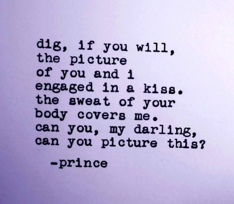 Dig if you will the picture Prince When Doves Cry, Tshirt Hacks, Prince Pictures, Prince Lyrics, Prince Quotes, Prince Music, Animation Quotes, Raspberry Beret, Rip Prince