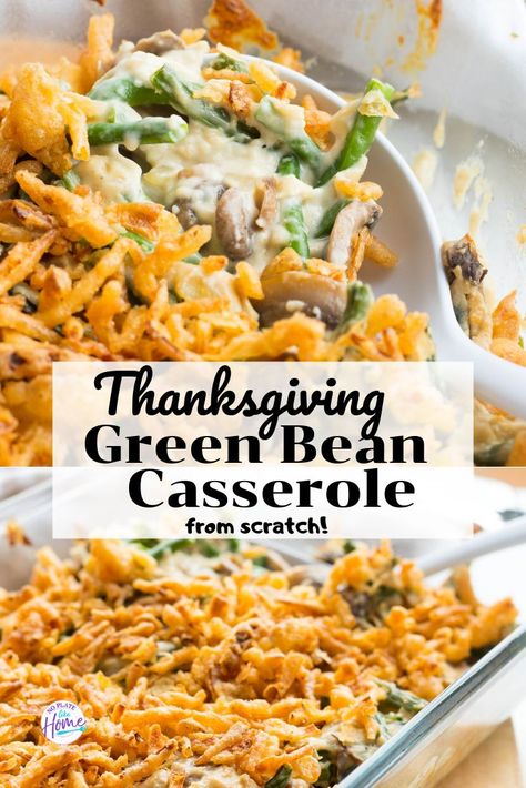 Ever wondered what Green Bean Casserole tastes like from scratch? It's so much better! This recipe is made with fresh green beans and a creamy from scratch mushroom sauce. It's simple comfort food! You're perfect Thanksgiving turkey needs the perfect homemade green bean casserole! Green Bean Casserole Easy Thanksgiving, Traditional Green Bean Casserole Recipe, Thanksgiving Green Bean, Thanksgiving Green Bean Casserole, Thanksgiving Green Beans, Cheesy Green Beans, Cheesy Green Bean Casserole, Traditional Green Bean Casserole, Best Green Bean Casserole