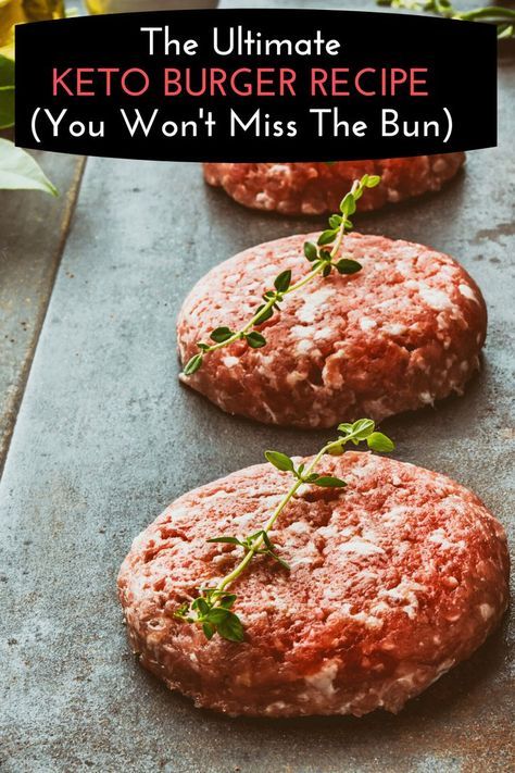 Stove Top Ground Beef Recipes, Top Ground Beef Recipes, Low Carb Burger Recipes, Burger Patty Recipe, Grilled Burger Recipes, Ground Chuck, Low Carb Burger, Keto Burger, Low Fat Low Carb