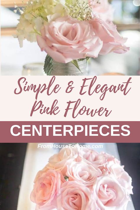 Mason Jar Centerpieces Baby Shower Girl, Diy Flower Centerpieces, Gorgeous Tablescapes, Fake Flower Centerpieces, Pink Flower Centerpieces, Simple Floral Centerpieces, Easy Floral Arrangements, Rose Gold Centerpiece, Diy Floral Centerpieces