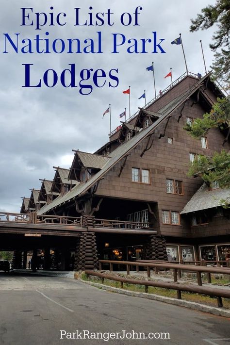 Epic list of National Park Lodges in America. Highlighting the rustic park architecture style, photos, and info on the lodges and their locations.  #nationalparks #nps #lodges #travel Sol Duc Hot Springs, Glacier Park Lodge, Old Faithful Inn, Grand Canyon Hotels, Crater Lake Lodge, List Of National Parks, Ahwahnee Hotel, Park Architecture, Volcano House