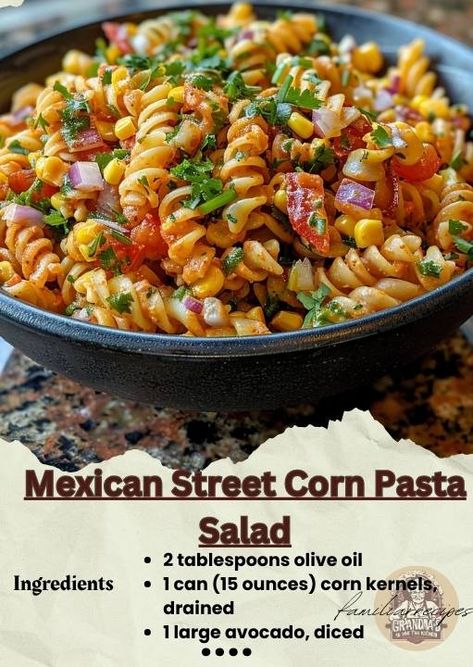 Pasta Salad Creamy, Salad Dressing Recipes Vinaigrette, Mexican Street Corn Pasta Salad, Mexican Street Corn Pasta, Street Corn Pasta Salad, Street Corn Pasta, Corn Pasta Salad, Hispanic Dishes, Pasta Salad Ingredients