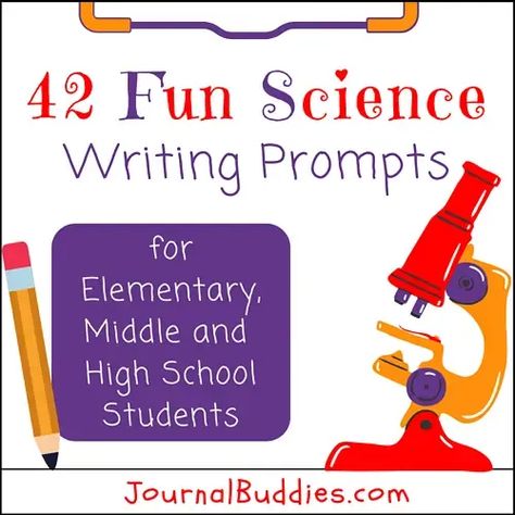 This new list of science writing prompts addresses all kinds of questions students might have about various scientific concepts. #ScienceWritingPrompts #WritingAboutScience #JournalBuddies Science Journal Prompts, Science Writing Prompts, Innovative Teaching Ideas, Elementary Writing Prompts, Free Writing Prompts, Journal Prompts For Kids, Science Writing, Secondary Science, Writing Topics