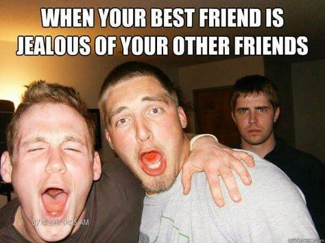 Jealous much Best Friend Jealous Quotes, Best Friend Jealous, Jealous Friends Quotes, Jealous Quotes, Hilarious Quotes, When Your Best Friend, Jealous Of You, Friend Memes, Healthy Routine