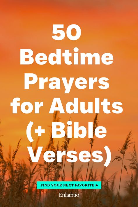 50 Bedtime Prayers for Adults (+ Bible Verses) Night Prays Before Bed, Nightly Prayers Bedtime, Christian Prayers For Bedtime, Prayer For Sleep And Protection, Prayer Night Sleep, Night Prayers Spiritual Inspiration, Goodnight Prayers And Blessings, Prayers For Night Time Sleep, Good Night Prayers Bedtime