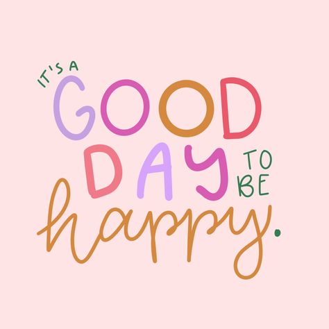 Are You Having A Good Day, It’s Going To Be A Great Day, Good Day To Have A Good Day, Hope You Are Having A Good Day, Good Days Quotes, Good Days Are Coming, Desk Quotes, Albanian Language, Happy Sweetest Day