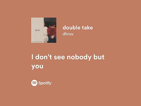 Double Take Dhruv, Zayn Lyrics, I Love Her Quotes, Meaningful Lyrics, Song Lyric Quotes, Lyrics Aesthetic, Me Too Lyrics, Bio Quotes, Caption Quotes