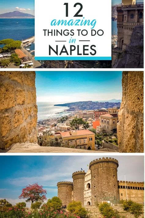 12 Amazing Things to Do in Naples (Italy) - The Wanderlust Kitchen Naples Travel, Italy Adventure, Things To Do In Naples, Italy Naples, Ischia Italy, Italy Culture, Italy 2023, Europe 2023, Pompeii Italy