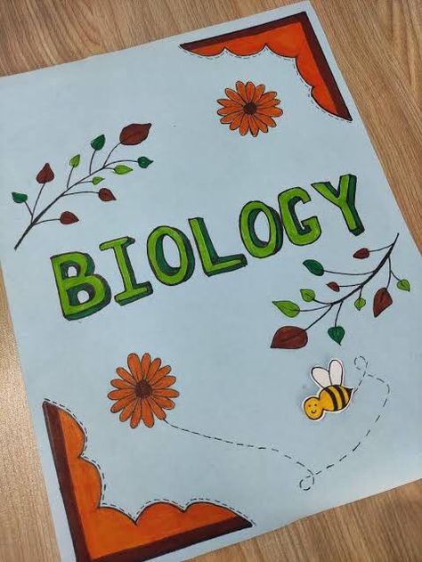 Project Design Ideas School Folder, Folder Front Cover Design School, Biology Book Cover Design Aesthetic, Biology Index Design, Science Projects Cover Page Ideas, Border Ideas For Projects Work, School Folder Design Diy Ideas, Biology Heading Design, Urdu Project Cover Page Ideas