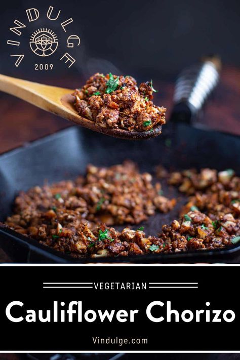 A skillet of cauliflower Mexican chorizo with a wooden spoonful in the foreground. Vegan Chorizo Recipes, Cauliflower Chorizo, Vegetarian Chorizo, Recipe With Cauliflower, Chorizo Recipe, Vegan Bbq Recipes, Chorizo Breakfast, Vegetarian Substitutes, Vegan Chorizo