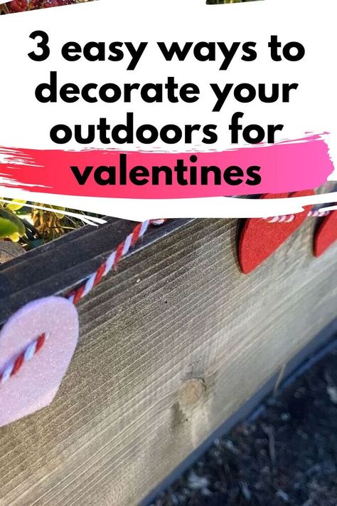 Front Door Valentines Day Decor, Valentine Outdoor Decor Front Porches, Valentines Outdoor Decorations, Valentines Door, Decorations On A Budget, Door Decoration Ideas, Day Party Ideas, Valentine Garland, Easy Valentine Crafts