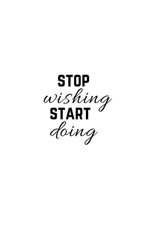 Stop Dreaming Start Doing Wallpaper, Wallpapers Motivation, Financial Inspiration, Scattered Mind, 21 Aesthetic, Stop Dreaming Start Doing, Spotify Pfp, White Background Quotes, Stop Wishing Start Doing