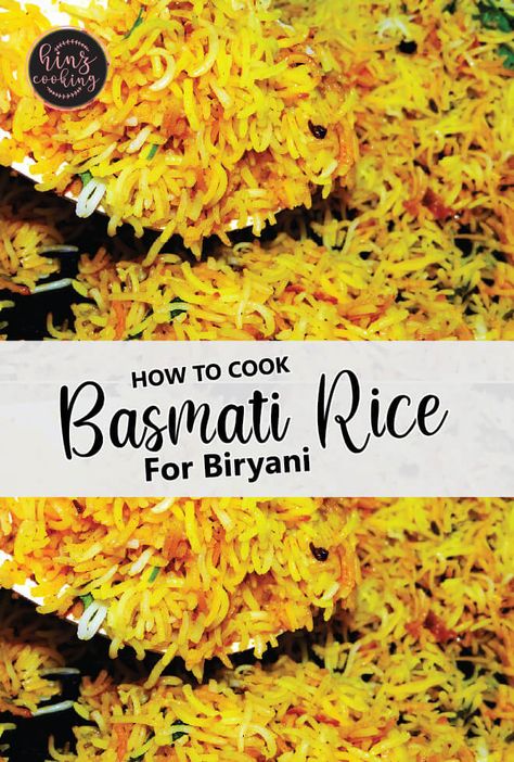 Biryani Rice Recipe, Easy Biryani, Chickpea Rice, Basmati Rice Recipes, Biryani Rice, Cooking Basmati Rice, Indian Rice Recipes, Chicken Biryani Recipe, Indian Rice