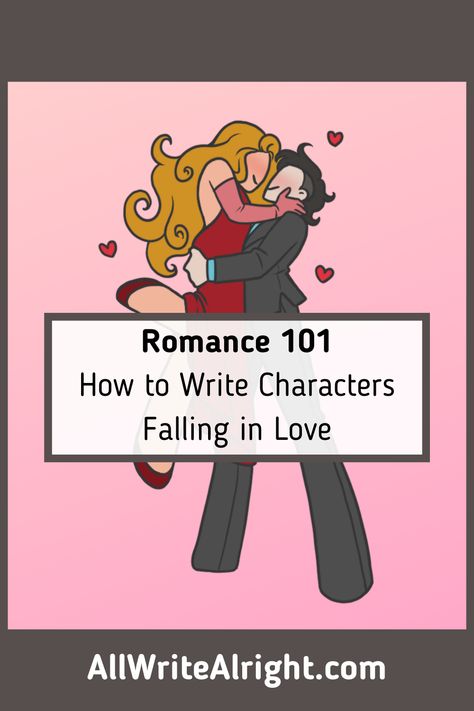 Romance 101: How to Write Characters Falling in Love Characters Falling In Love, Write Characters, Romance 101, الفن الرقمي, Writing Plot, Writing Inspiration Tips, Writing Romance, Writing Fantasy, Writing Prompts For Writers