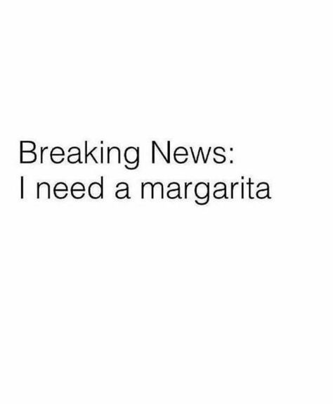 Margarita Quotes, Flower Phone Wallpaper, Tequila, Phone Wallpaper, Funny Quotes, Breaking News, The Outsiders, Quotes, Quick Saves