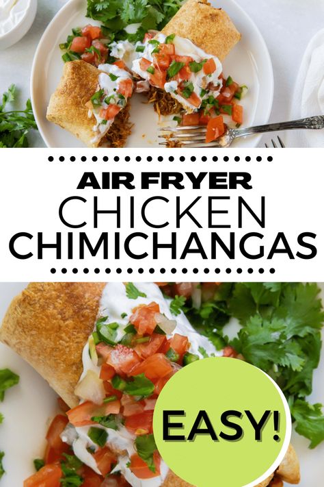 Chicken Chimichangas, Crispy Air Fryer Chicken, Chimichanga Recipe, Air Fryer Oven Recipes, Air Fried Chicken, Air Fryer Recipes Chicken, Fall Dinner Recipes, Air Fryer Dinner Recipes, Air Fryer Recipes Easy