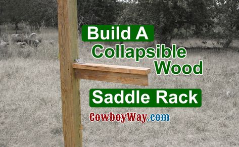 Make A Collapsible, Portable, Wood Saddle Rack Diy Saddle Rack, Wood Saddle Rack, Saddle Holder, Saddle Racks, Saddle Rack, Horse World, Horse Tack, Easy Projects, Saddle