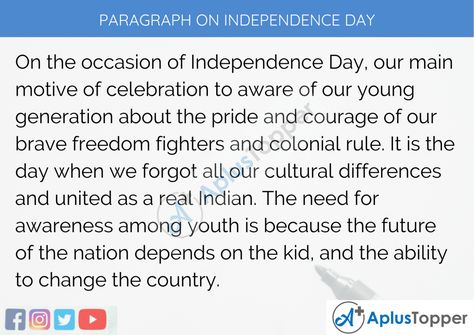 Paragraph on Independence Day 100, 150, 200, 250 to 300 Words for Kids, Students And Children - A Plus Topper Independent Day Speech In English, Speech On Independence Day Of India, Independence Day Speech In English, Essay On Independence Day, 1947 India, Independence Day Message, Urdu Writing, Independence Day Speech, Patriotic Poems