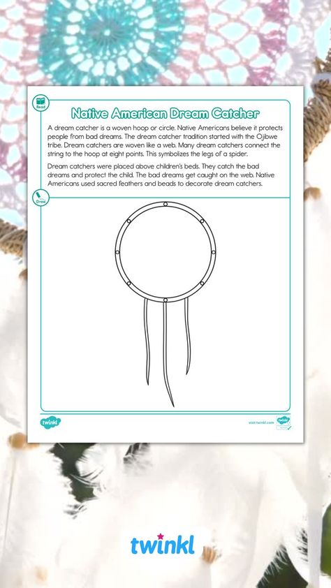 When celebrating Native American Heritage Month or when celebrating Indigenous Peoples Day, take a look at this 2nd Grade Native American Read and Draw Activity to help hook your learners.

Dream catchers can capture the imagination and show children the sorts of beliefs and traditions that some Native American tribes had and continue to have today. This worksheet includes a small passage of text for your students to read. Dream Catcher Activity, Native American Dream Catcher, Paper Craft Work, 2nd Grade Activities, October Activities, History Worksheets, Native American Heritage Month, Indigenous Peoples Day, Dream Catcher Native American