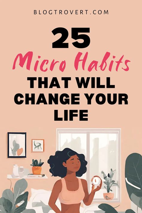 Micro Habits, Healthy Habits Motivation, Mini Habits, Tiny Habit, Life Changing Habits, Female Reproductive System, Life Habits, Productive Habits, Habits Of Successful People