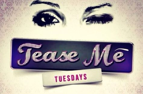 Tease me Tuesday Tease Me Tuesday Quotes, Contest Prize, Tuesday Quotes, Positive Notes, Sunglasses Case, Quotes