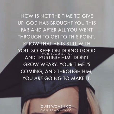 Inspirational Graduation Quotes, No Ordinary Girl, Christian High School, College Motivation, College Quotes, Graduation Quotes, Senior Quotes, College Classes, Life Quotes Love