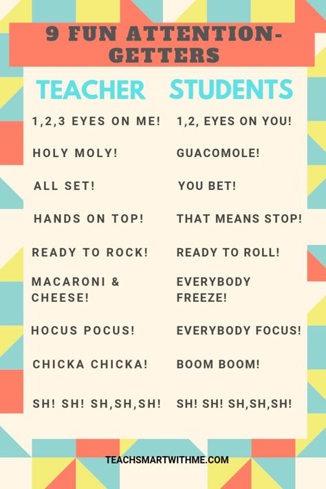 Do you need some new ideas for some fun student attention-getters for the classroom? Here are some easy ones all here in one place + free printable. Ways To Get Class Attention, Class Call Backs Attention Grabbers, Class Attention Getters, Class Chants, Attention Getters For Teachers, Art Drawings Black And White, Classroom Callbacks Attention Grabbers, Teacher Pics, Classroom Attention Grabbers