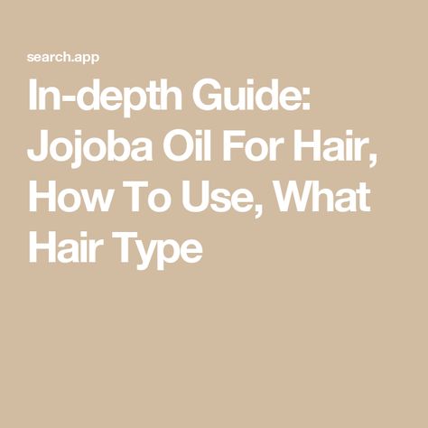 In-depth Guide: Jojoba Oil For Hair, How To Use, What Hair Type Jojoba Oil For Hair, Jojoba Oil Benefits, Oil For Hair, Oil Benefits, Hair Down, Oily Hair, Clogged Pores, Down Hairstyles, Hair Oil