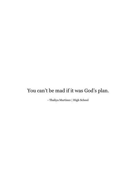 #thaliyamartinez #motivation #inspiration #quotes #writing #book #poems #highschool #creative #writer #creativity #mind #universe #god #running #people #love #success #sports #athletes #notes Highschool Quote, Junior Year High School, High School Quotes, School Quotes, Junior Year, Gods Plan, Lyric Quotes, Quote Aesthetic, Quotes Deep