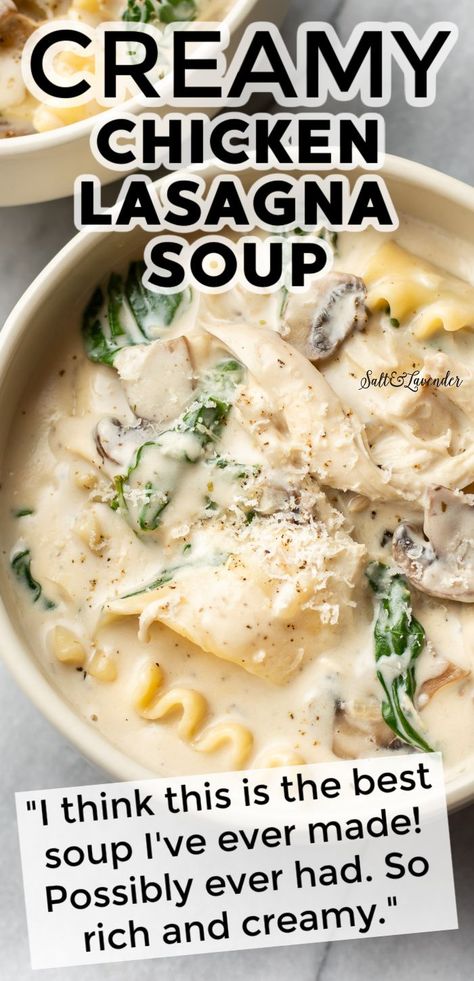 Easy White Chicken Lasagna, White Chicken Lasagna Soup, Creamy Chicken Lasagna, Chicken Lasagna Soup, Lasagne Soup, Lasagna Soup Crockpot, White Chicken Lasagna, Mushrooms And Spinach, Best Soup