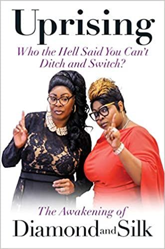 Uprising: Who the Hell Said You Can't Ditch and Switch? -- The Awakening of Diamond and Silk: Diamond & Silk: 9781684510078: Books: Amazon.com Ditch And Switch, Best Seller Book, New York Times Best Seller, Diamond And Silk, The Awakening, Rallying, Kids Discover, Top Books, Kids Boxing