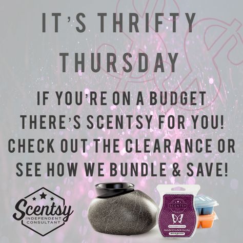 Scentsy Thrifty Thursday, Scentsy Thursday Tips, Scentsy Launch Party Ideas, Scentsy Facebook Post Ideas, Scentsy Thursday Post 2023, Scentsy Days Of The Week, Thursday Scentsy 2023, Scentsy Thursday Post, Scentsy Daily Post Ideas