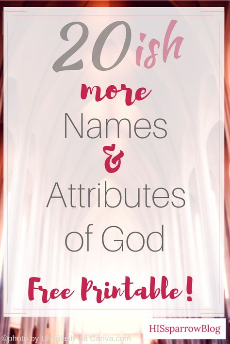 20 MORE Names & Attributes of God | HISsparrowBlog | free printable God's Attributes Free Printable, Attributes Of God Printable, Attributes Of God, People Names, Jewish People, Names Of God, Spiritual Warfare, On My Mind, A Name