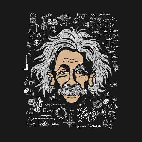 Check out this awesome 'science%2C+albert+einstien%2C+physics' design on @TeePublic! Einstein Art Illustration, Science Tshirt Design, Funny Einstein, Physics Design, Scientific Design, Special Relativity, Math Design, Boy Sketch, Tshirts Design