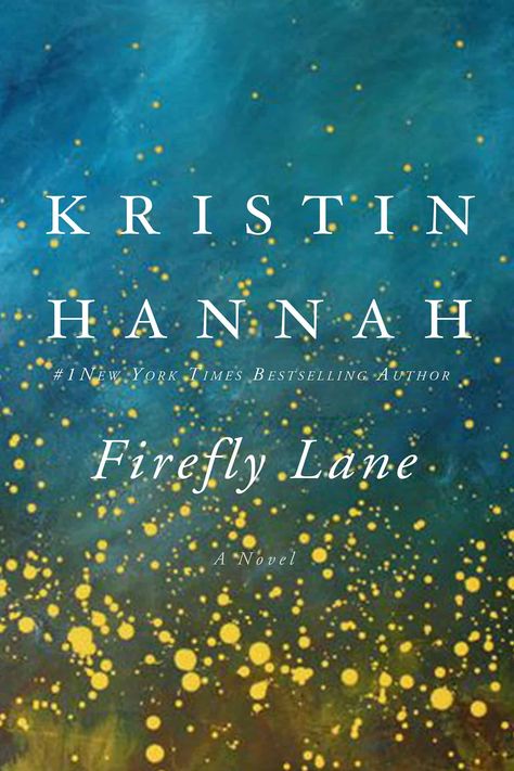 Kristin Hannah Books, Firefly Lane, What Is Reading, 2023 Books, Books A Million, Kristin Hannah, Tbr Pile, Modern Books, Great Books To Read