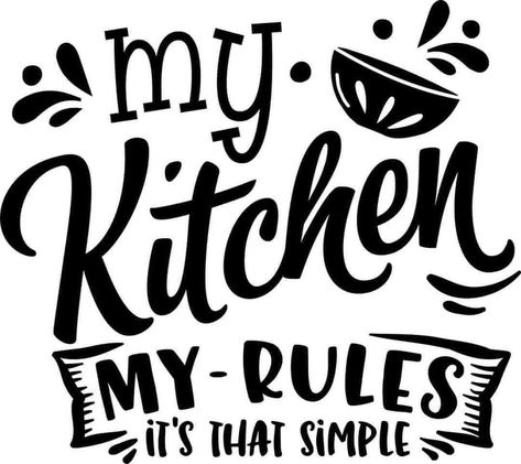 Free Stencils Printables Templates, My Kitchen My Rules, Stencils Printables Templates, Diy Cake Topper Birthday, Cricut Htv, Cooking Logo, Siser Vinyl, Free Stencils Printables, Baking Quotes