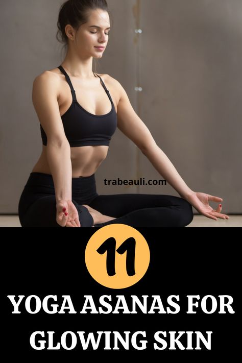 Yoga helps to improve the blood circulation and also strengthens the inner body. It improves our skin texture and helps to flush out the toxins from the body. Even Baba Ramdev, swears by the following Yoga Asanas they help to remove the skin dullness and give you a glowing skin. Check out the blog- #glowingskin #dullskin #skincare #yoga #yogaforskin Yoga Poses For Glowing Skin, Yoga For Glowing Skin And Hair, Yoga For Skin Glow, Face Yoga For Glowing Skin, Yoga For Glowing Skin, Creepy Skin, Skin Dullness, Baba Ramdev, Belly Workout Challenge