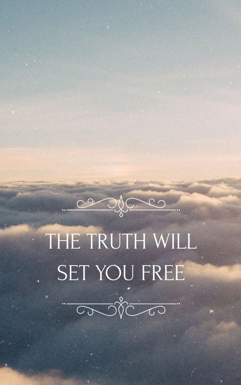 The truth will set you free (not my quote) Truth Sets You Free Quotes, Truth Will Set You Free, The Truth Will Set You Free, My Quote, Lion Of Judah Jesus, Inspirational Good Morning Messages, Phone Backgrounds Quotes, Running Quotes, Tumblr Quotes