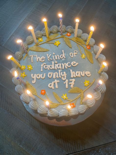 Seventeen Bday Ideas, Taylor Swift 17 Birthday Cake, 17th Birthday Cake Taylor Swift, Funny 17 Birthday Cake, The Kind Of Radiance You Only Have At 17 Cake, The Kind Of Radiance You Only Have At 17, 17 Cake Ideas, Seventeen Birthday Ideas, Seventeen Birthday Cake