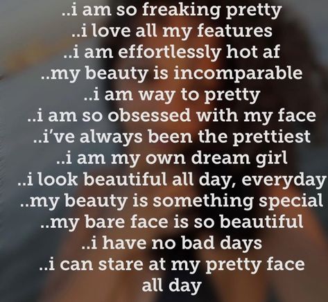 Affirmation For Pretty Face, Desired Face Affirmations, Face Affirmations, Baddie Mindset, Achieve Quotes, Affirmations Board, Desired Face, Hoco Ideas, Tell Me Something Good