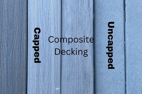 What Is The Difference Between Capped And Uncapped Composite Decking? – Decks By E3 Painting Composite Decking, Composite Board, Composite Deck, Trex Deck, Decking Material, Wood Images, What Is The Difference Between, Wooden Decks, Wood Fiber