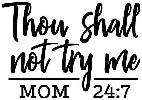 Thou Shall Not Try Me, Mom Stickers, Try Me, Svg File, Vinyl Decal, Cars Trucks, Trucks, Vinyl, Cars