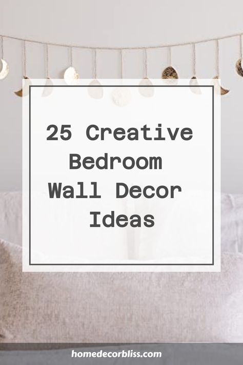 25 Creative Bedroom Wall Decor Ideas Guest Room Wall Decor Above Bed, Over Bed Sayings Bedrooms, Over The Bed Decorations, Bedroom Ideas For Small Rooms Diy Decor, Bedroom Wall Decor Ideas For Women, Diy Above The Bed Wall Decor, Big Blank Wall Ideas Bedrooms, Country Bedroom Wall Decor Ideas, Decor Over Bed Master Bedrooms