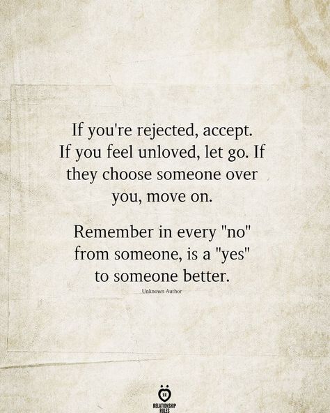 If you're rejected, accept. If you feel unloved, let go. If they choose someone over you, move on. Remember in every "no" from someone, is a "yes" to someone better. Doubt Quotes, Acceptance Quotes, All Things Pink, Kitchen Finds, Fun Kitchen, Insightful Quotes, Very Inspirational Quotes, Self Love Quotes, Deep Thought Quotes