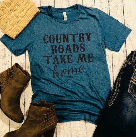 Tom Petty Shirt, Country Roads Take Me Home, King Shirt, Cute Shirt Designs, Country Shirts, Take Me Home, Country Outfits, Clothing Styles, Shirt Ideas