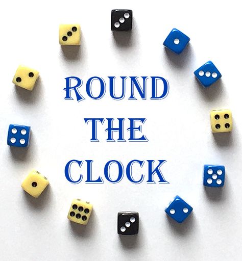 Round the Clock Dice Game - Family Game Shelf Easy Dice Games, Diy Dice Games, Orientation Activities, Dice Game Rules, Game Shelf, Family Games To Play, Math Card Games, Games To Play With Kids, Family Card Games