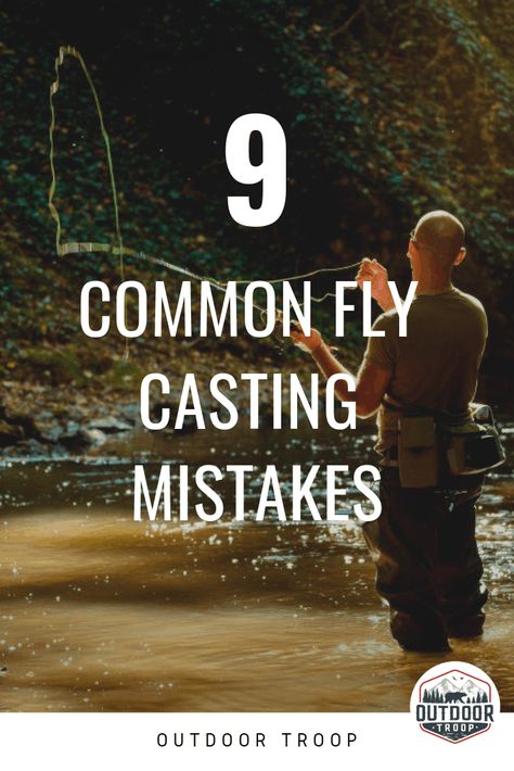 9 Common Fly Casting Mistakes for Beginners – Outdoor Troop Fishing Tips And Tricks, Fly Fishing For Beginners, Fishing Hacks, Fishing Basics, Camp Gear, Fly Casting, Fish Varieties, Trout Fishing Tips, Fishing 101