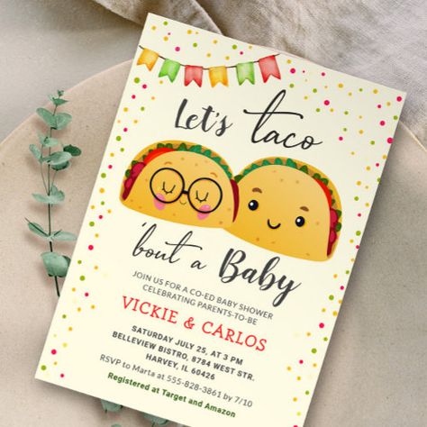 2nd Child Baby Shower Ideas, Hispanic Baby Shower Ideas, Couple Baby Shower Themes, Double Baby Shower Ideas, Taco Baby Shower Ideas, Taco Bout A Baby Shower Ideas, Co Ed Baby Shower Ideas, Couples Baby Shower Ideas, Coed Baby Shower Ideas